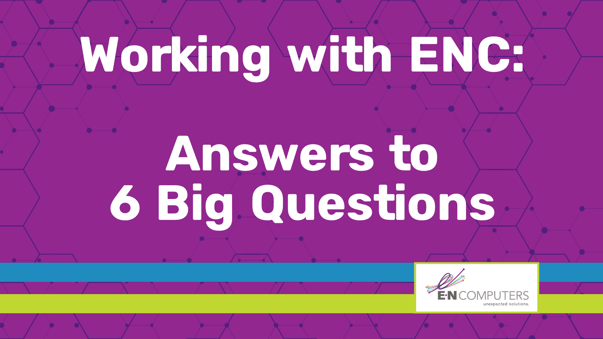 video-working-with-e-n-computers-answers-to-6-big-questions-e-n