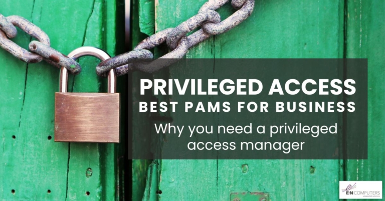 best privileged access managers for small business. Why you need one