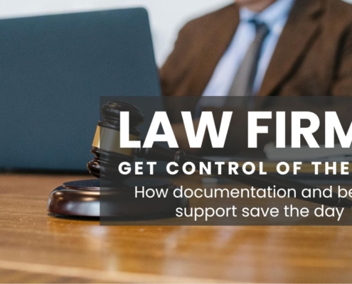 Law firms get control of their IT: How documentation and better support save the day